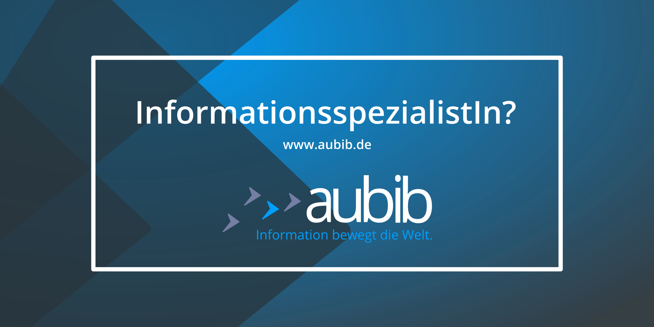Banner zu aubib.de mit Logo der Website und Schriftzug „InformationsspezialistIn?“