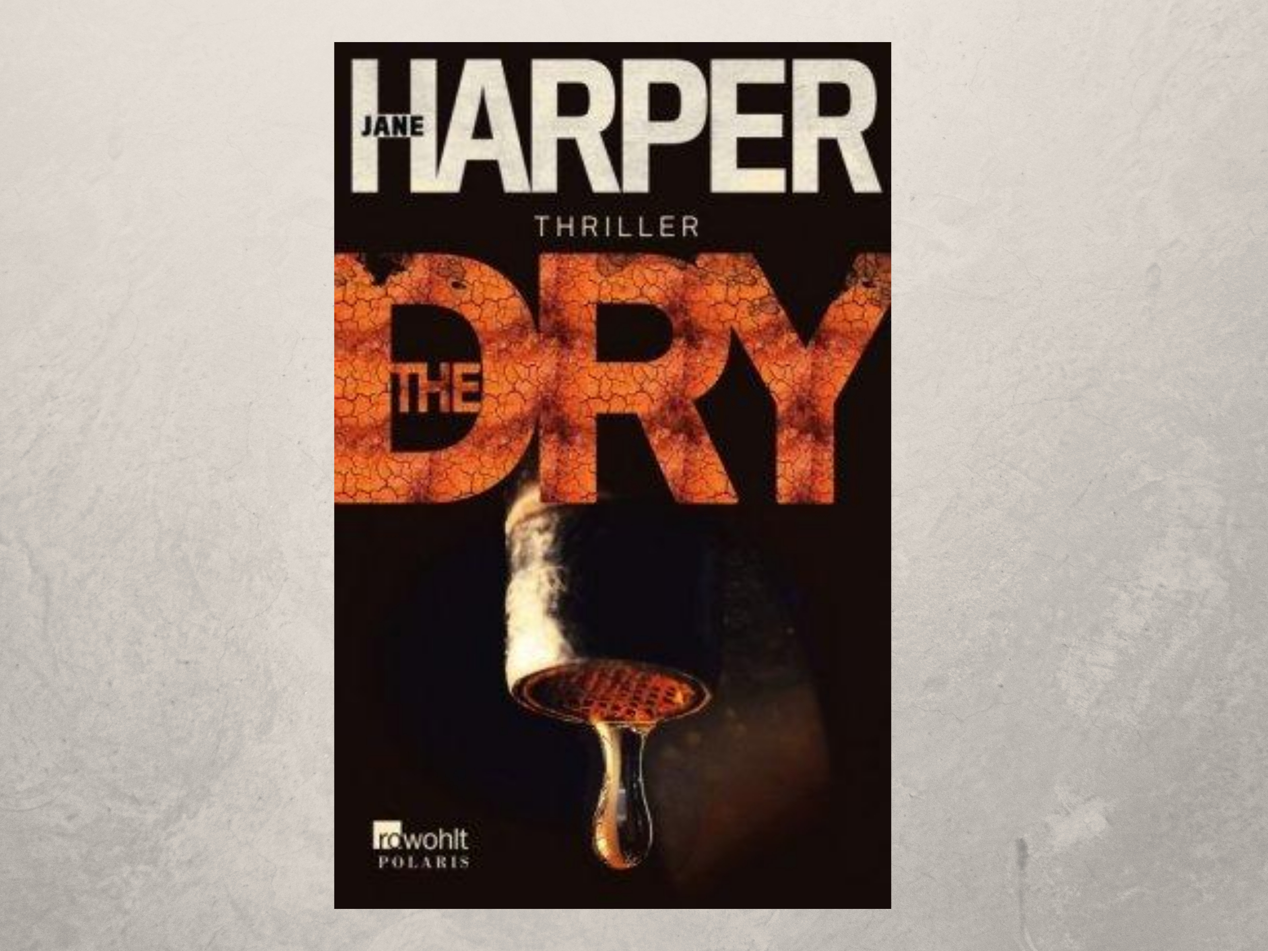 Jane Harper: The Dry