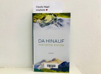 Abbildung des Buches "Da hinauf" von Marianne Künzle, eine Empfehlung von Claudia Nägel