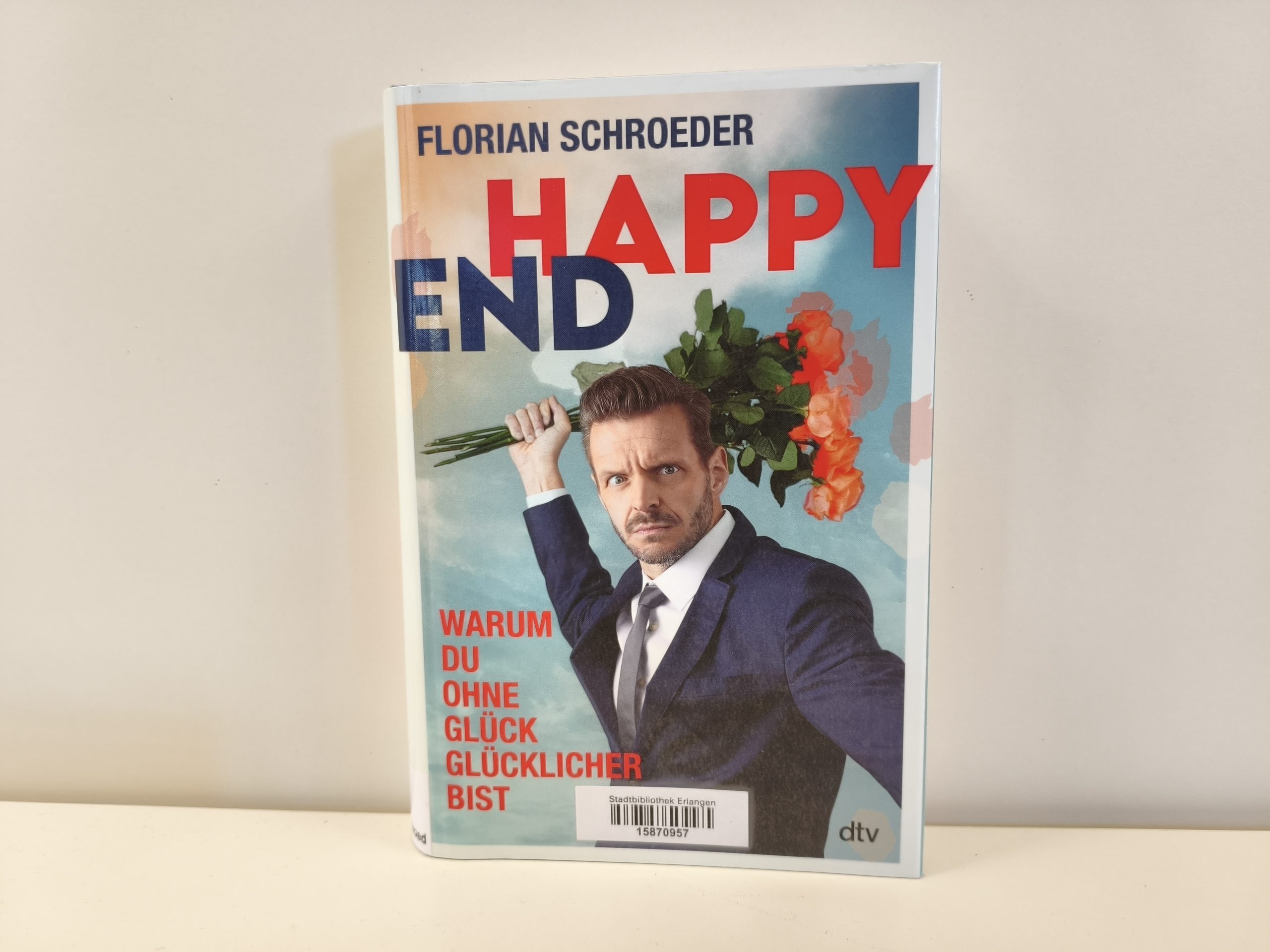 Florian Schroeder: Happy End Buch